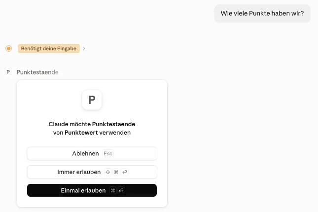 Rückfrage im Chat „Claude möchte Punktestaende von Punktewert verwenden“ mit den Knöpfen „Ablehnen“, „Immer erlauben“ und „Einmal erlauben“