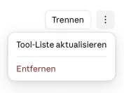 Menü „⋮“ auf der Seite des Konnektors mit „Tool-Liste aktualisieren“ und „Entfernen“, daneben der Knopf „Trennen“